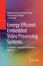 Energy Efficient Embedded Video Processing Systems - Preview