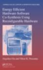 Energy Efficient Hardware-Software Co-Synthesis Using Reconfigurable Hardware - Preview
