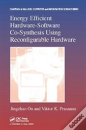 Capa do artigo Energy Efficient Hardware-Software Co-Synthesis Using Reconfigurable Hardware