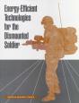 Energy-Efficient Technologies For The Dismounted Soldier - Preview
