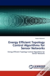 Energy Efficient Topology Control Algorithms For Sensor Networks