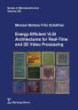 Energy-Efficient Vlsi Architectures For Real-Time And 3d Video Processing - Preview