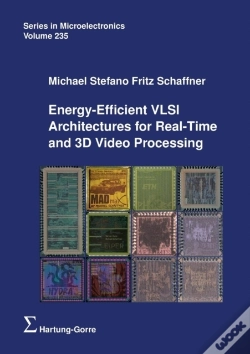 Capa do artigo Energy-Efficient Vlsi Architectures For Real-Time And 3d Video Processing