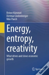 Energy, Entropy, Creativity