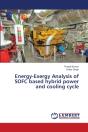 Energy-Exergy Analysis Of Sofc Based Hybrid Power And Cooling Cycle - Preview