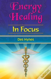 Energy Healing In Focus