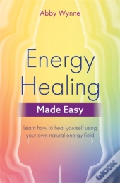 Energy Healing Made Easy