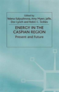 Energy In The Caspian Region