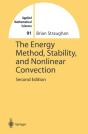 Energy Method, Stability, And Nonlinear Convection - Preview
