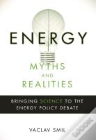 Energy Myths And Realities