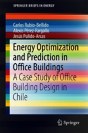 Energy Optimization And Prediction In Office Buildings - Preview