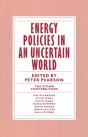 Energy Policies In An Uncertain World - Preview
