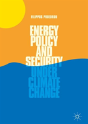 Energy Policy And Security Under Climate Change - Preview