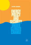 Energy Policy And Security Under Climate Change