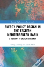 Energy Policy Design In The Eastern Mediterranean Basin