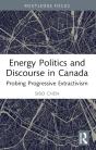 Energy Politics And Discourse In Canada - Preview