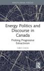 Energy Politics And Discourse In Canada - Preview