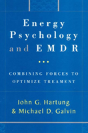 Energy Psychology And Emdr - Preview