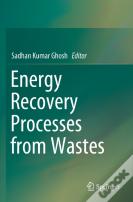 Energy Recovery Processes From Wastes