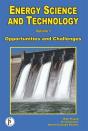 Energy Science And Technology (Opportunities And Challenges) - Preview