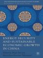 Energy Security And Sustainable Economic Growth In China - Preview