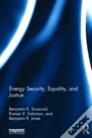 Energy Security, Equality And Justice
