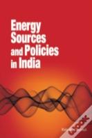 Energy Sources & Policies In India