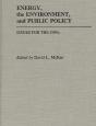 Energy, The Environment, And Public Policy - Preview