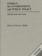 Energy, The Environment, And Public Policy