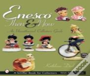 Enescoâ® Then And Now