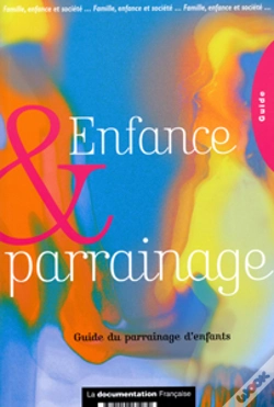 Capa do artigo Enfance Et Parrainage. Guide Du Parrainage D'Enfants