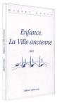 Enfance/La Ville Ancienne - Preview