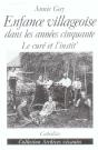 Enfance Villageoise Dans Les Annees Cinquante ; Le Cure Et L'Instit - Preview