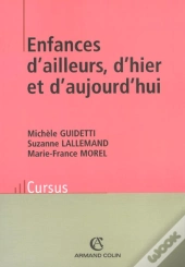 Enfances D'Ailleurs D'Hier Et D'Aujourd'Hui ; 2e Edition