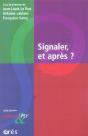 Enfances Et Psychiatrie; Signaler, Et Après ? - Preview