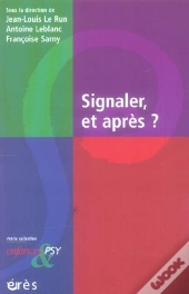 Enfances Et Psychiatrie; Signaler, Et Après ?