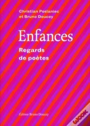 Enfances ; Regards De Poètes