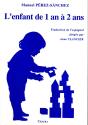 Enfant De 1 An A 2 Ans (L') : Traduction De L'Espagnol Dirigée Par Anne Clancier - Preview
