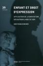 Enfant Et Droit D'Expression ; Application De La Convention Des Nations Unies De 1989 - Preview