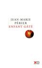 Enfant Gâté (Édition 2010) - Preview