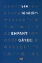 Enfant Gâtée - Preview