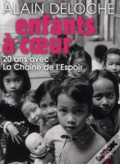 Enfants À Coeur ; 20 Ans Avec La Chaîne De L'Espoir