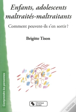Capa do artigo Enfants, Adolescents, Maltraités-Maltraitants ; Commentp Euvent-Ils S'En Sortir ?