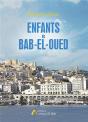 Enfants De Bab-El-Oued - Preview