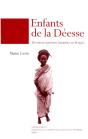 Enfants De La Deesse : Devotion Et Pretrise Feminine Au Bengale - Preview