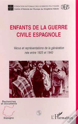 Capa do artigo Enfants De La Guerre Civile Espagnole ; Vécus Et Représentations De La Génération Née Entre 1925 Et 1940