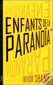 Enfants De La Paranoia T.1