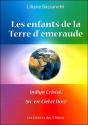 Enfants De La Terre D'Émeraude, Indigo, Cristal, Arc-En-Ciel Et Doré - Preview
