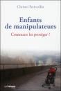 Enfants De Manipulateurs ; Comment Les Protéger - Preview
