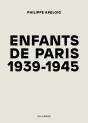 Enfants De Paris ; 1939-1945 - Preview